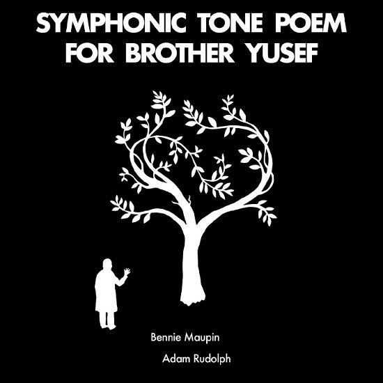 Cover for Bennie Maupin &amp; Adam Rudolph · Symphonic Tone Poem For Brother Yusef (LP) (2022)