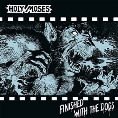 Cover for Holy Moses · Finished With The Dogs (LP) [Reissue edition] (2023)