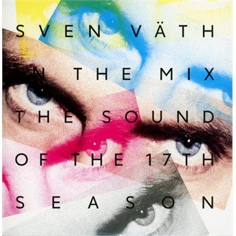 Cover for Sven Vath · Sound Of The 17th Season (CD) (2016)