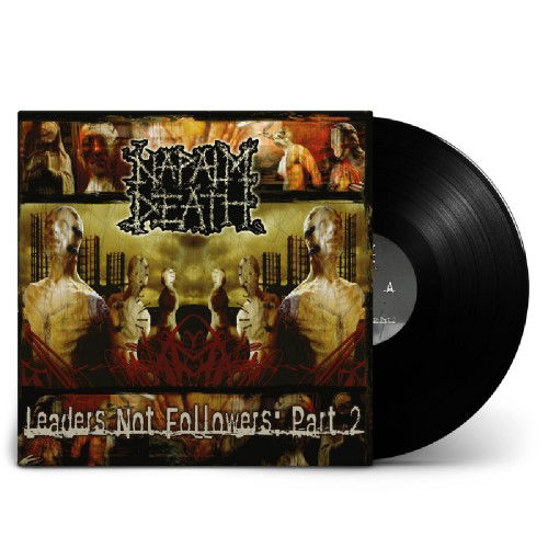 Cover for Napalm Death · Leaders Not Followers: Part 2 (LP) (2024)