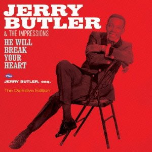 Cover for Jerry Butler · He Will Break Your Heart + Jerry Butler. Esq. +5 (CD) [Japan Import edition] (2015)