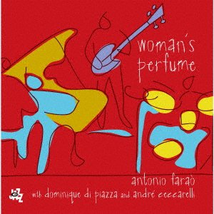 Woman's Perfume - Antonio Farao - Musik - ULTRA VYBE - 4526180556497 - 23. april 2021
