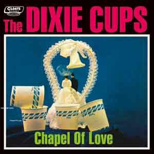 Cover for The Dixie Cups · Chapel of Love (CD) [Japan Import edition] (2015)