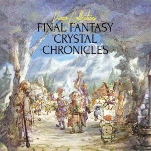 Piano Collections Final Fantasy Crystal Chronicles - Ost - Music - CBS - 4988601468497 - April 9, 2021