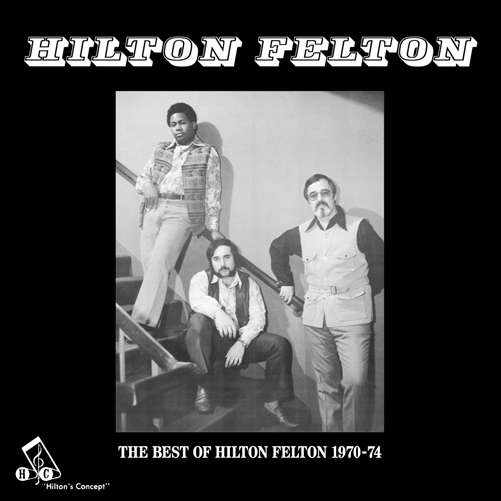 Cover for Hilton Felton · Best Of Hilton Felton (CD) (2012)