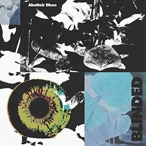 Blinded - Abattoir Blues - Musik - TELHARMONIUM - 5053760035497 - 24. november 2017