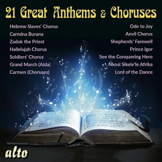 21 Great Anthems & Choruses - Lso / Hickox / David / Haitink Etc - Musikk - ALTO - 5055354414497 - 11. februar 2022