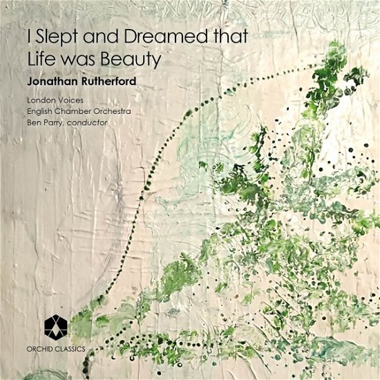 Cover for English Chamber Orchestra / London Voices / Ben Parry · I Slept and Dreamed That Life Was Beauty (CD) (2023)
