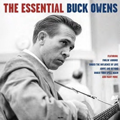 The Essential Buck Owens - Buck Owens - Muziek - NOT NOW MUSIC - 5060397602497 - 14 april 2023