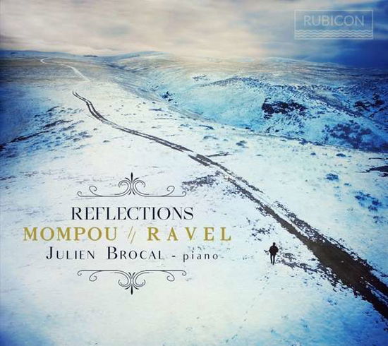 Reflections - Julien Brocal - Musikk - RUBICON CLASSICS - 5065002149497 - 13. april 2018