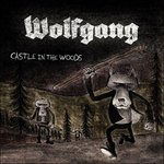 Cover for Wolfgang · Castle in the Woods (LP) (2016)