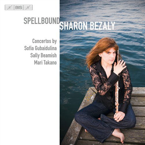 Spellbound - Bezaly Sharon - Muzyka - BIS RECORDS - 7318590016497 - 2 grudnia 2008