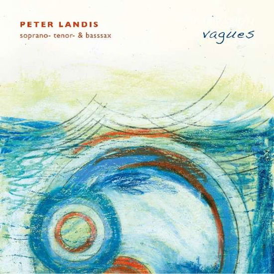 Cover for Peter Landis · Vagues (CD) (2014)