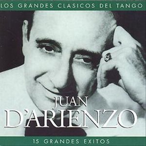 Cover for Juan D'arienzo · Los Grandes Clasicos... (CD) (2019)