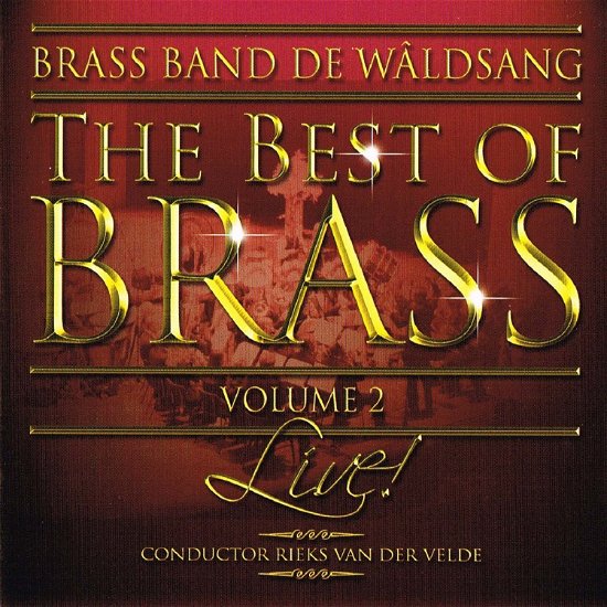 Best of Brass Vol.2 - Brass Band De Waldsang - Musikk - WORLD WIND MUSIC - 8713604001497 - 9. juni 2008