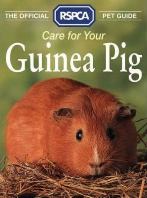 Cover for Rspca · The Official RSPCA Pet Guide - Care for your Guinea Pig (Paperback Book) (1994)