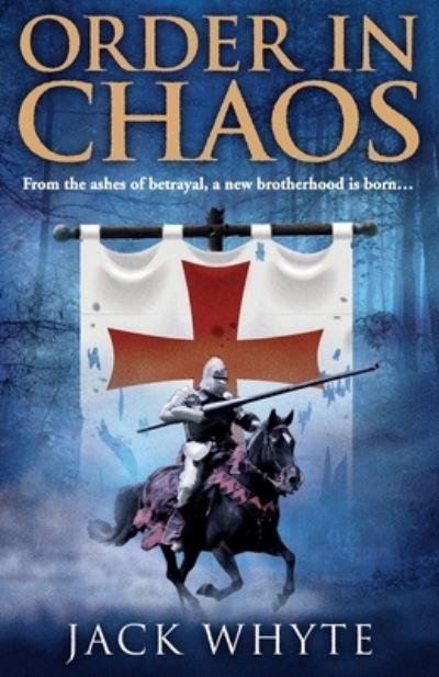 Cover for Jack Whyte · Order in chaos (Buch) (2009)