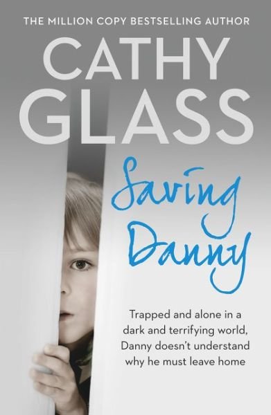 Cover for Cathy Glass · Saving Danny (Paperback Bog) (2015)