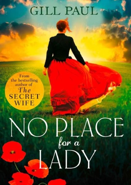 Cover for Gill Paul · No Place For A Lady (Pocketbok) (2018)