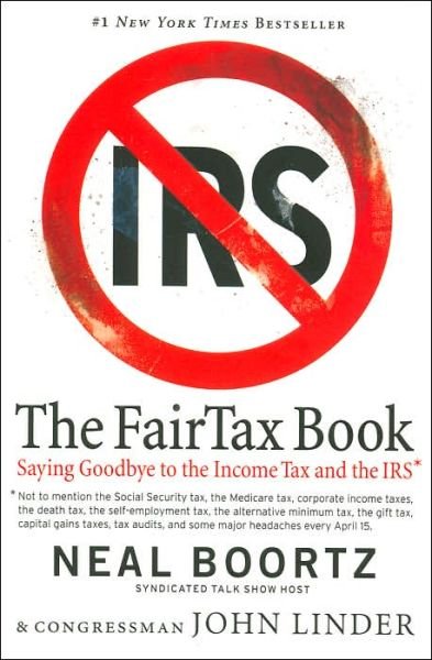 Cover for John Linder · The Fair Tax Book: Saying Goodbye to the Income Tax and the Irs (Pocketbok) [Reprint edition] (2006)