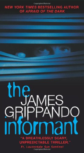 Cover for James Grippando · The Informant (Paperback Book) [Reprint edition] (2011)