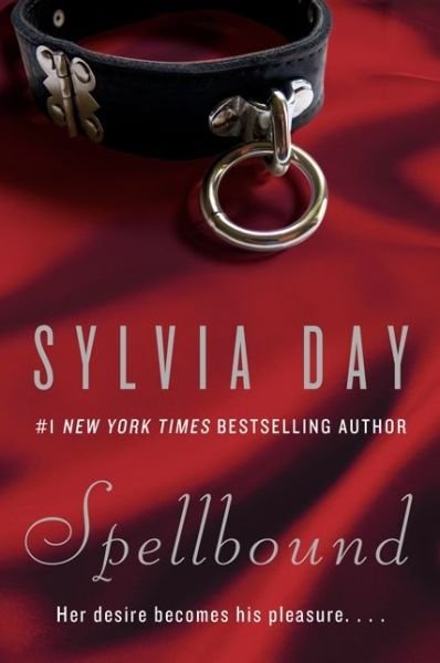 Cover for Sylvia Day · Spellbound (Paperback Book) (2013)
