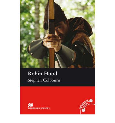 Macmillan Readers Robin Hood Pre Intermediate ReaderWithout CD - Macmillan Readers 2007 - Stephen Colbourn - Books - Macmillan Education - 9780230030497 - July 10, 2007