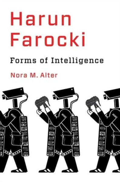 Cover for Nora M. Alter · Harun Farocki: Forms of Intelligence (Hardcover Book) (2024)