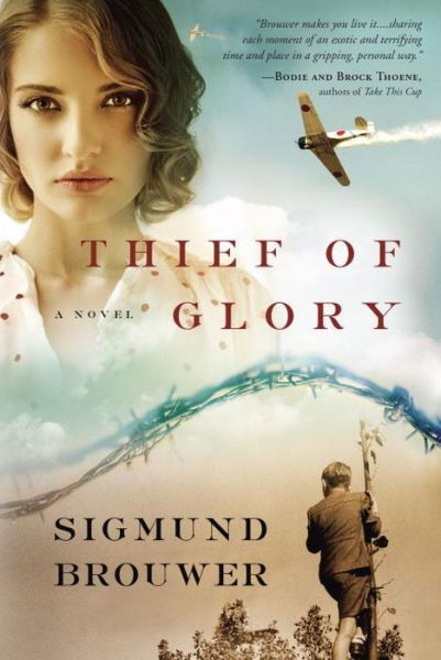 Cover for Sigmund Brouwer · Thief of Glory: A Novel (Pocketbok) (2014)