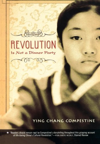 Cover for Ying Chang Compestine · Revolution Is Not a Dinner Party (Taschenbuch) [Reprint edition] (2009)