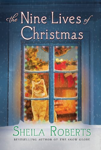Cover for Sheila Roberts · The Nine Lives of Christmas (Inbunden Bok) [1st edition] (2011)