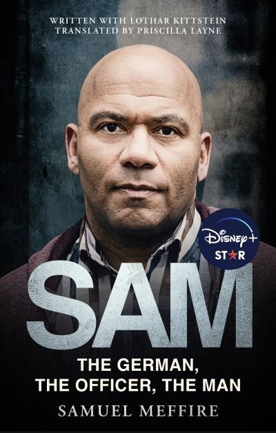 Cover for Samuel Meffire · Sam: Coming soon to Disney Plus as Sam - A Saxon (Paperback Book) (2023)