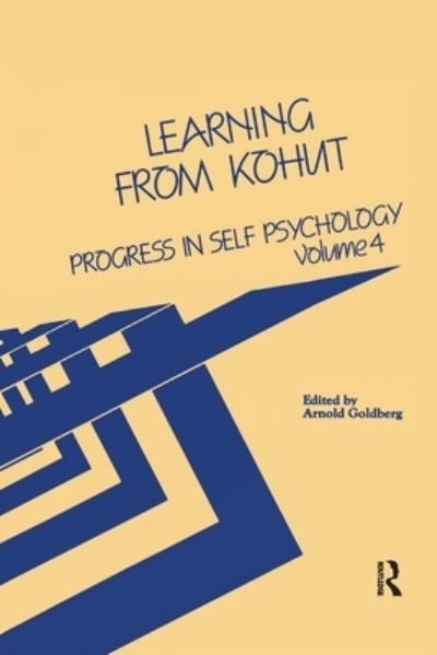 Cover for Arnold Goldberg · Progress in Self Psychology, V. 4: Learning from Kohut (Paperback Book) (2020)