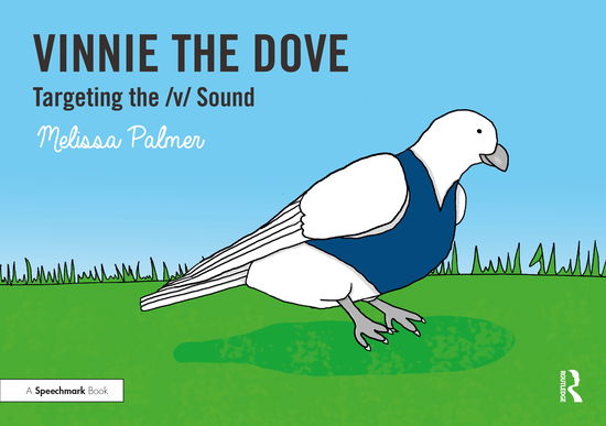 Cover for Melissa Palmer · Vinnie the Dove: Targeting the v Sound - Speech Bubbles 2 (Paperback Book) (2021)