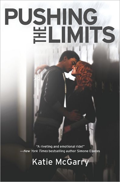 Cover for Katie Mcgarry · Pushing the Limits (Hardcover Book) (2012)