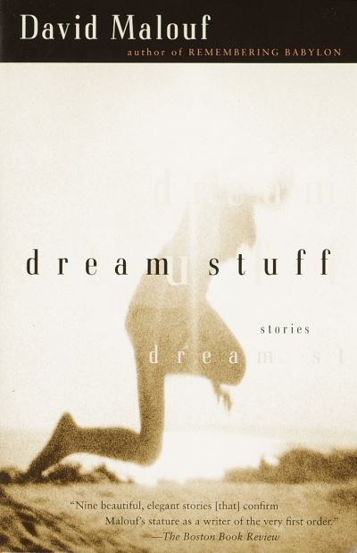 Cover for David Malouf · Dream Stuff (Bok) (2001)