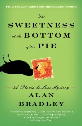 Cover for Alan Bradley · The Sweetness at the Bottom of the Pie: a Flavia De Luce Mystery (Paperback Book) [Reprint edition] (2010)