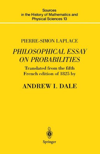 Cover for Pierre-Simon Laplace · Pierre-Simon Laplace Philosophical Essay on Probabilities: Translated from the fifth French edition of 1825 With Notes by the Translator - Sources in the History of Mathematics and Physical Sciences (Hardcover Book) [1st ed. 1995. Corr. 2nd printing 1998 edition] (1994)