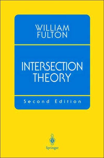 Intersection Theory - William Fulton - Books - Springer-Verlag New York Inc. - 9780387985497 - June 26, 1998