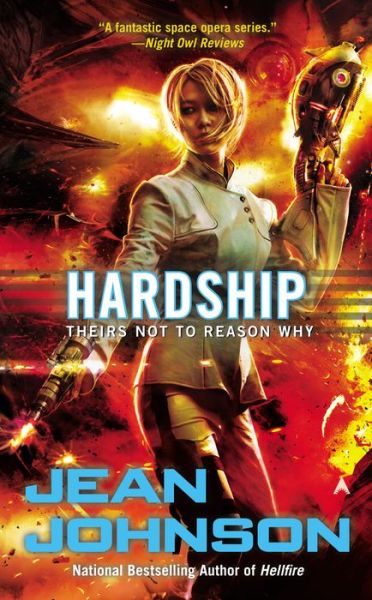 Hardship: Theirs Not To Reason Why - Jean Johnson - Książki - Penguin Putnam Inc - 9780425256497 - 29 lipca 2014