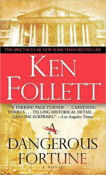 Cover for Ken Follett · A Dangerous Fortune: A Novel (Paperback Bog) [Reprint edition] (1994)