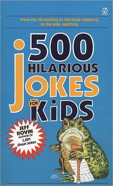 Cover for Jeff Rovin · 500 Hilarious Jokes for Kids (Paperback Book) (1990)