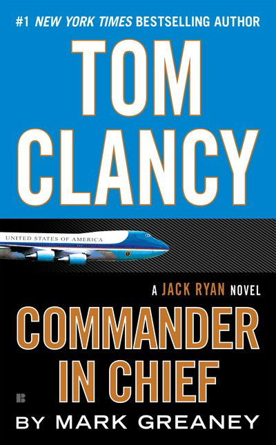 Cover for Mark Greaney · Tom Clancy Commander in Chief (Paperback Book) (2016)