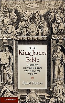 Cover for Norton, David (Victoria University of Wellington) · The King James Bible: A Short History from Tyndale to Today (Hardcover Book) (2011)