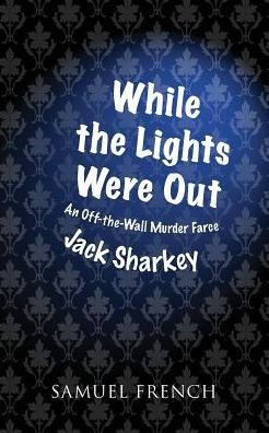 Cover for Jack Sharkey · While the Lights Were Out (Taschenbuch) (2015)