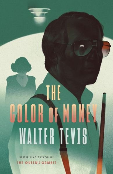 Cover for Walter Tevis · Color of Money (Taschenbuch) (2022)