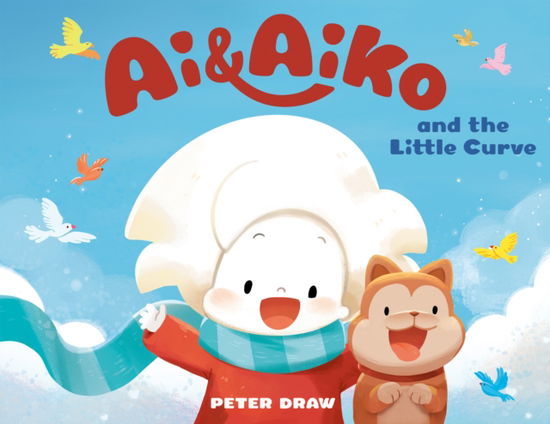 Ai & Aiko and the Little Curve - Peter Draw - Books - Penguin Group USA - 9780593694497 - August 4, 2025