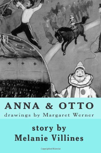 Cover for Melanie Villines · Anna &amp; Otto (Paperback Book) (2011)