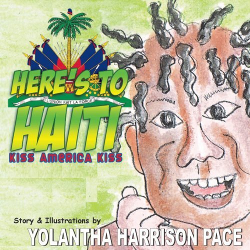 Cover for Neo Blaqness · Here's to Haiti: Kiss America Kiss: an Illustrated Story (Paperback Bog) (2013)