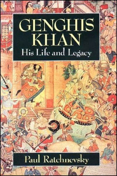 Cover for Ratchnevsky, Paul (Late of Humboldt University, Berlin) · Genghis Khan: His Life and Legacy (Pocketbok) (1993)